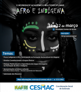 II Workshop Acadêmico Multidisciplinar Afro e Indígena (WAMAI)