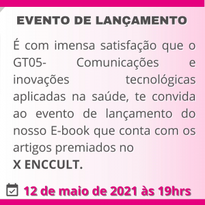 GT05- Comunicação- e- Inovação- Tecnológica -Aplicada- na -Saúde- lança- E-book -(5)