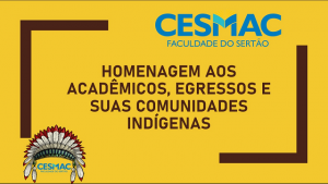 Faculdade Cesmac do Sertão homenageia egressos e acadêmicos indígenas